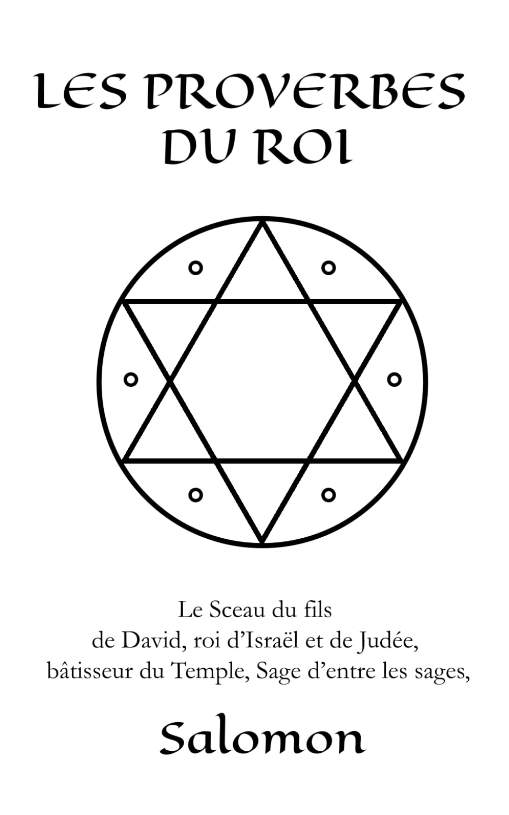 Les Proverbes du Roi: Le Sceau de Salomon book