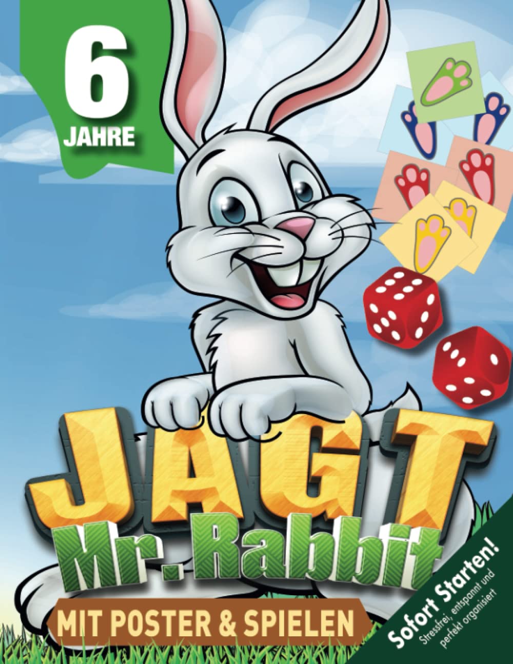 Schatzsuche zu Ostern ab 6 Jahren (Ostereier & Osterhase suchen): Jagt Mr. Rabbit! Die Oster-Schnitzeljagd erfüllt 4 Wünsche: Spannung, Spiel, Spaß & Abenteuer. Los geht’s! book