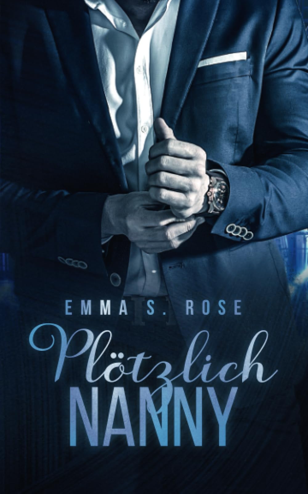 Plötzlich Nanny (Die Nanny-Agentur, Band 1) New Adult