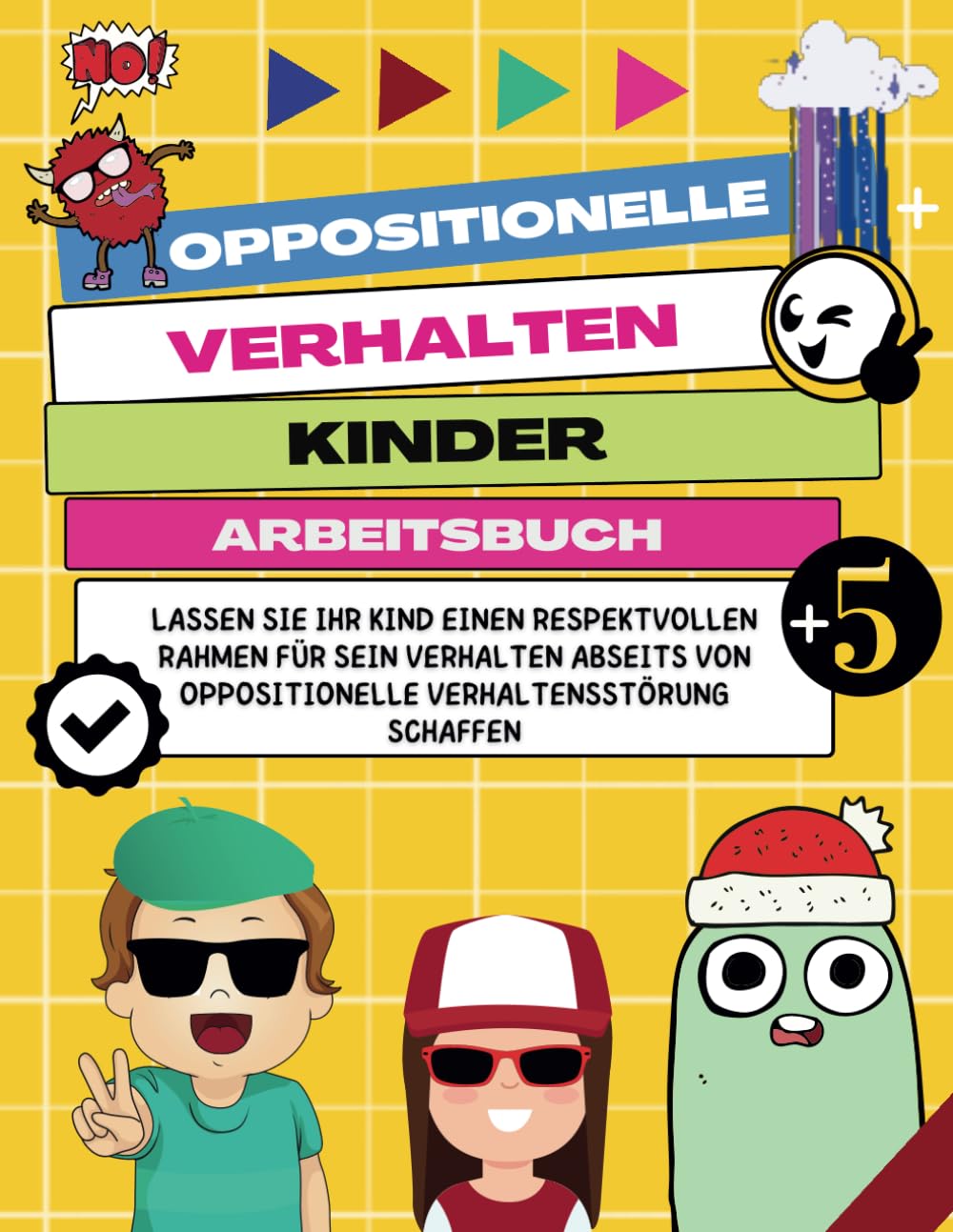 Oppositionelle Verhalten Kinder. Abeitsbuch: Lassen Sie Ihr Kind einen respektvollen Rahmen für sein Verhalten abseits von Oppositionelle Verhaltensstörung schaffen Medicine