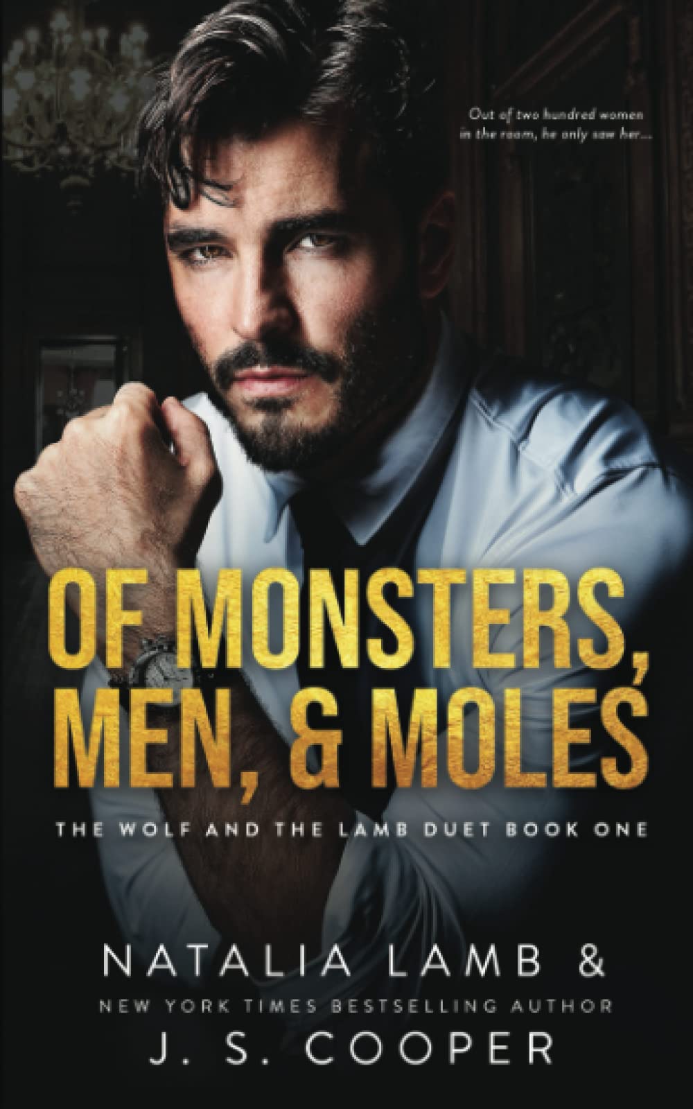 Of Monsters, Men, & Moles (The Wolf and The Lamb Duet (A Marchesi Mafia Romance), Band 1) Contemporary literature