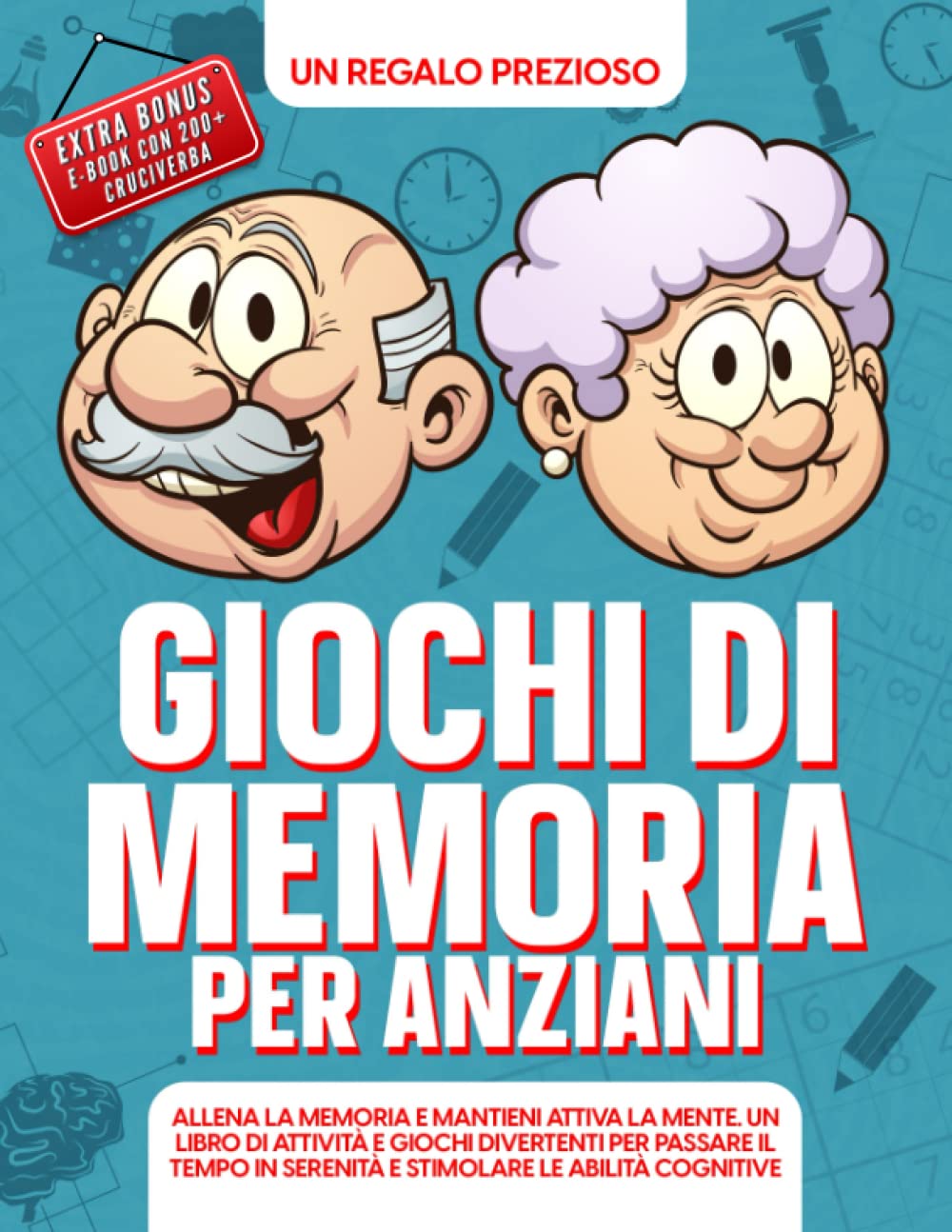 Giochi di memoria per anziani: Allena la memoria e mantieni attiva la mente. Un libro di attività e giochi divertenti per passare il tempo in serenità e stimolare le abilità cognitive. Lifestyle