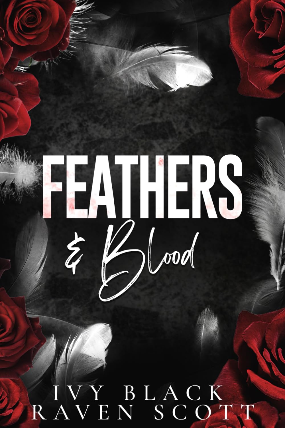 Feathers and Blood: A Dark Mafia Romance book