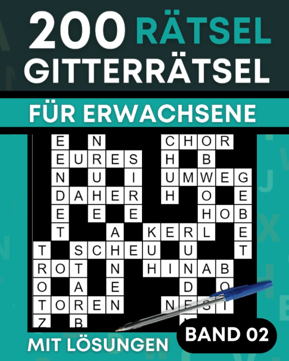 Gitterrätsel für Erwachsene: Rätselbuch für Erwachsene mit 200 Kreuzgitter Rätsel mit Lösungen - Band 2 book
