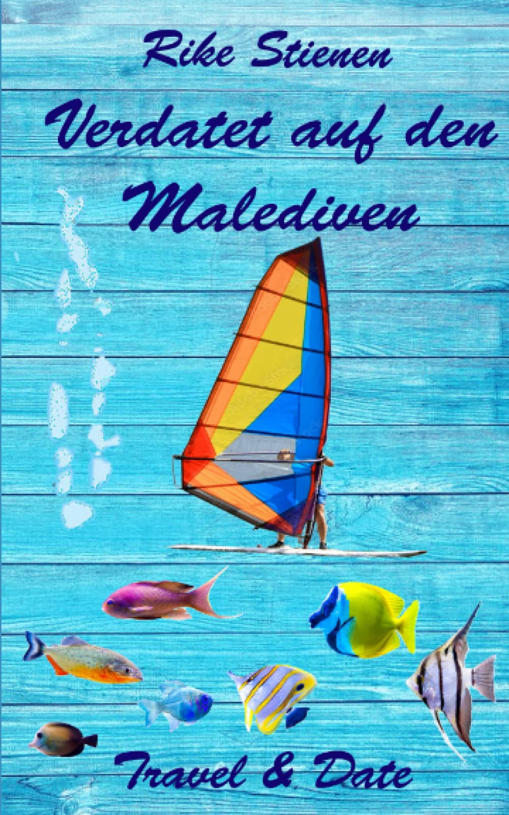 Verdatet auf den Malediven: Travel & Date Humour & Satire