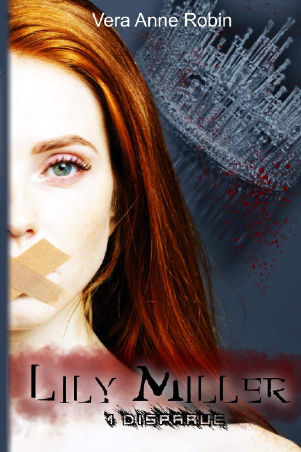 Lily Miller - Tome 1: Disparue book