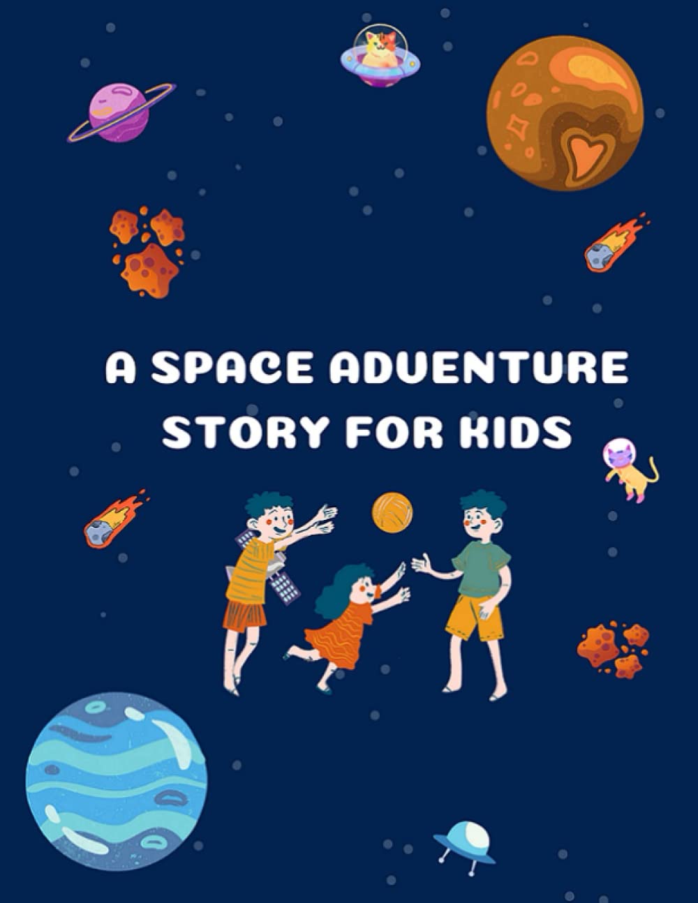 A Space Adventure Story for kids book