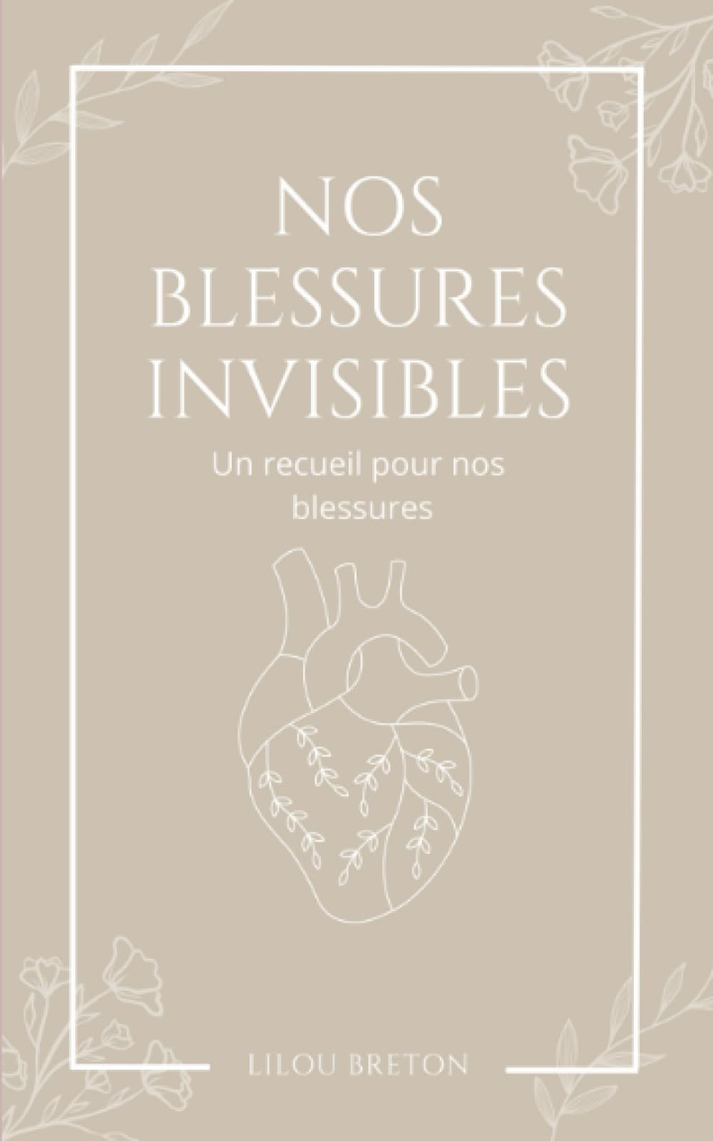 Nos blessures invisibles: Un recueil pour nos blessures book