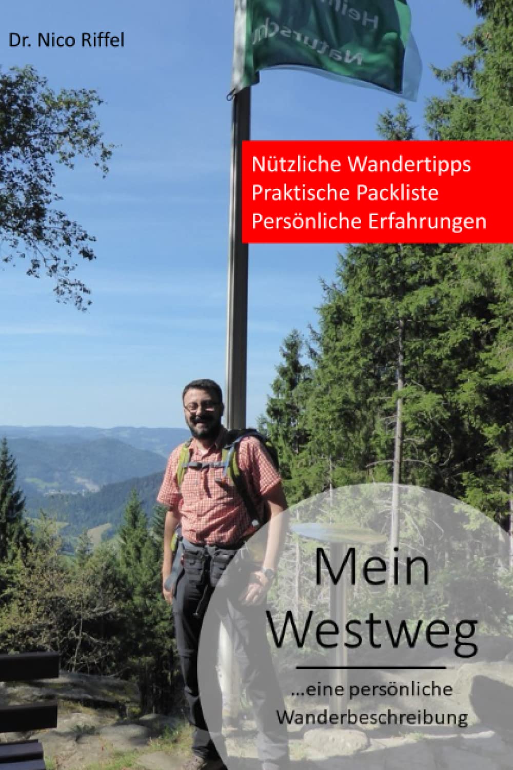 Mein Westweg: ...eine persönliche Wanderbeschreibung Mathematics
