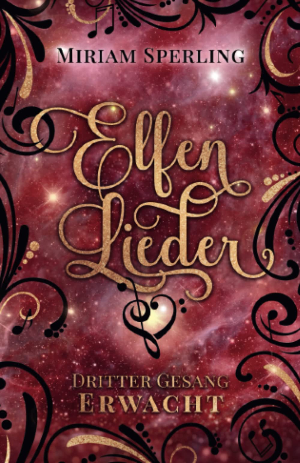 Elfenlieder – Dritter Gesang: Erwacht (Elfenlieder-Reihe, Band 3) Romantic Fantasy