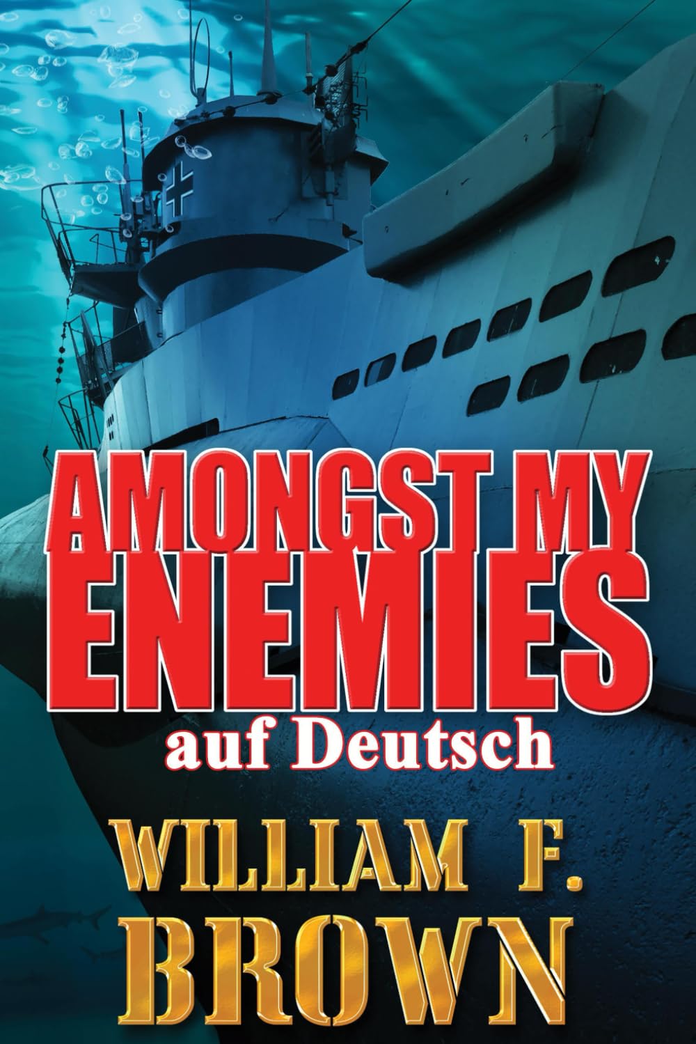 Amongst My Enemies, auf Deutsch: Ein Action-Thriller Roman Historical Fiction