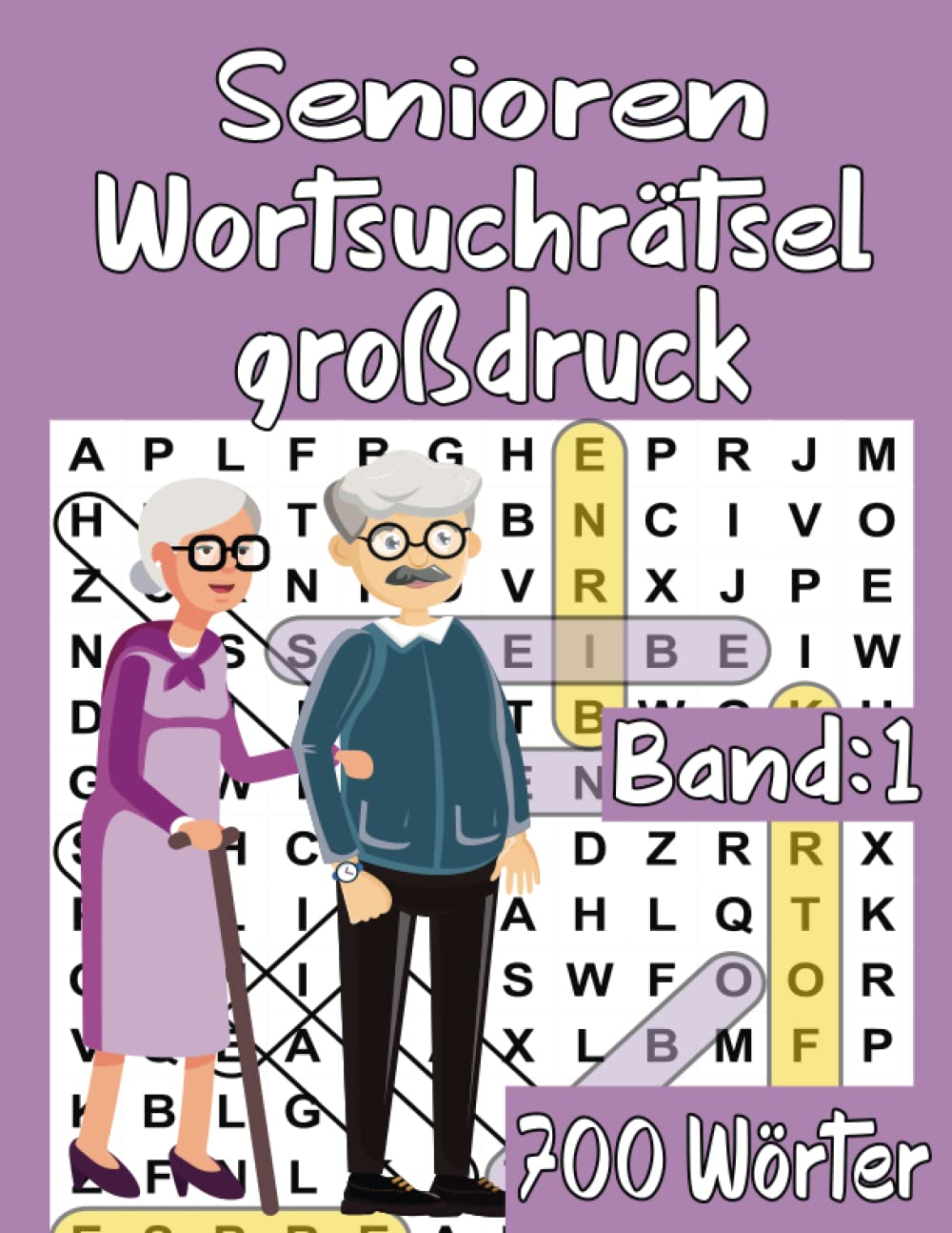 Senioren Wortsuchrätsel großdruck Band 1: Themen Wortsuchrätsel (Datum ,Arbeit ,Körper ,Essen....)700 Wörtern mit allen Lösungen Leisure & Fun