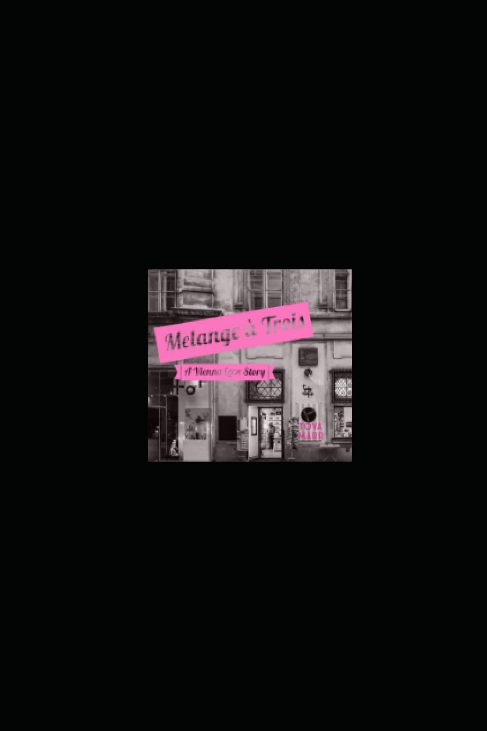 Melange à Trois: A Vienna Love Story Humour & Satire