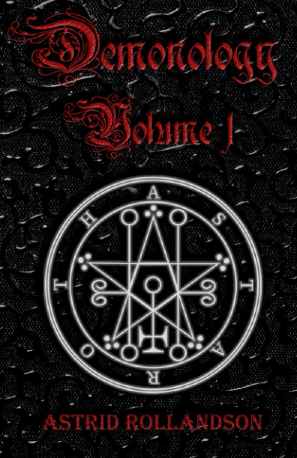 Demonology: Die Beschwörung der 72 Dämonen der Ars Goetia Religion & Esotericism