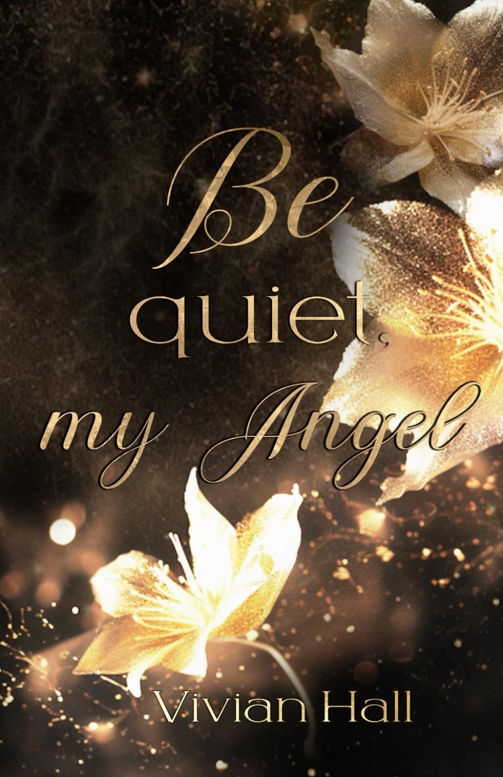 Be quiet , my Angel! (Mafia-Kings, Band 1) Contemporary Romance
