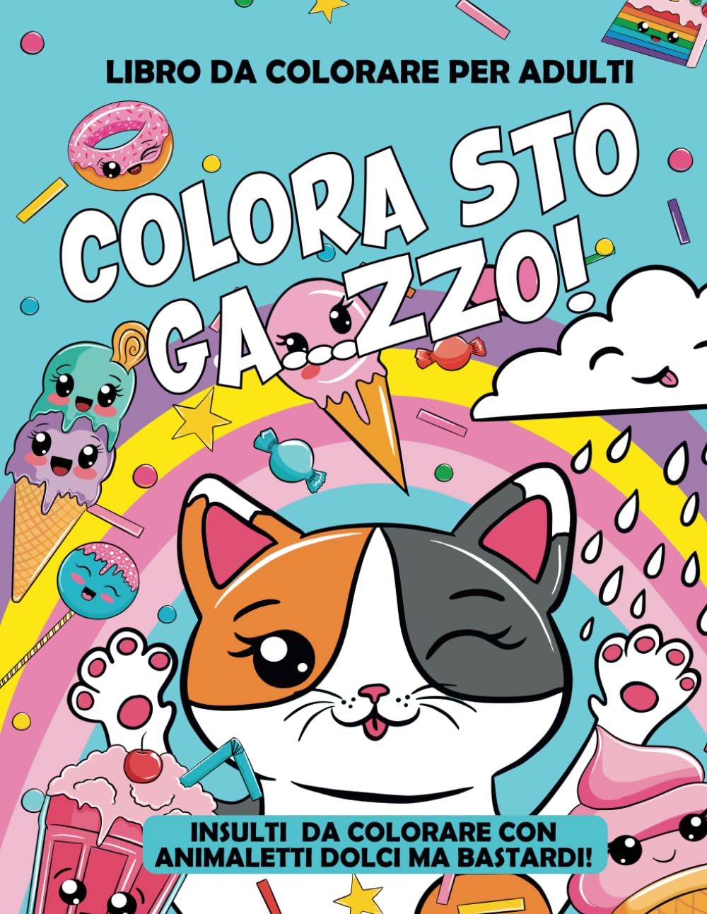 INSULTI DA COLORARE: 50 Parolacce da colorare con animaletti dolci ma bastardi. Libro da colorare per adulti. Sfoga Ansia, Rabbia in modo divertente e DICENDONE DI TUTTI I COLORI! Hobbies & Crafts