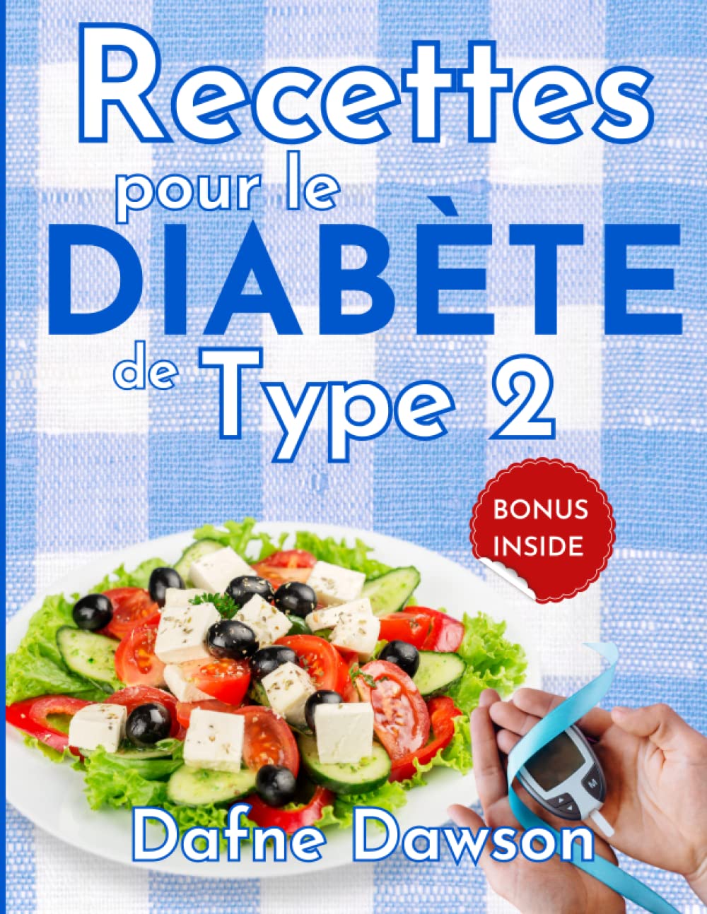 Recettes pour le Diabéte de Type 2: Recettes Saines et Rapides, des Entrées aux Desserts, en Passant par les Pains à IG Bas. Vivre une vie plus saine avec un Plan d'Alimentation Quotidien Cooking & Enjoying