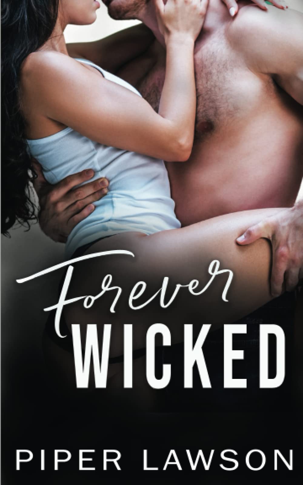 Forever Wicked: Une romance New Adult book