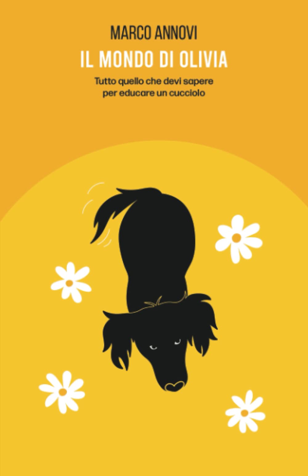 IL MONDO DI OLIVIA: Tutto quello che devi sapere per educare un cucciolo book