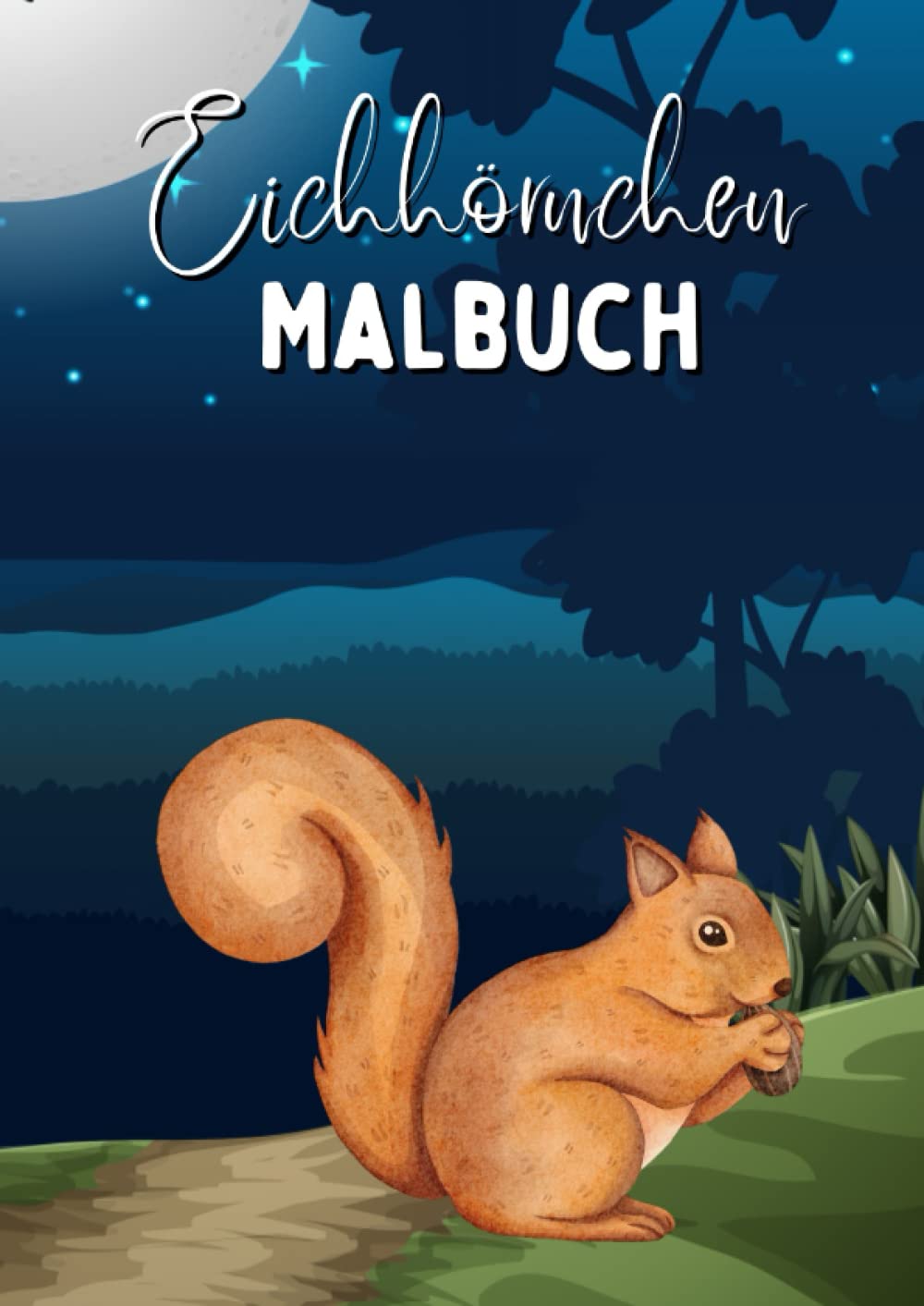 Eichhörnchen Malbuch: Tiermalbuch für Kinder mit 50 niedlichen Eichhörnchen zum Ausmalen Hobbies & Crafts