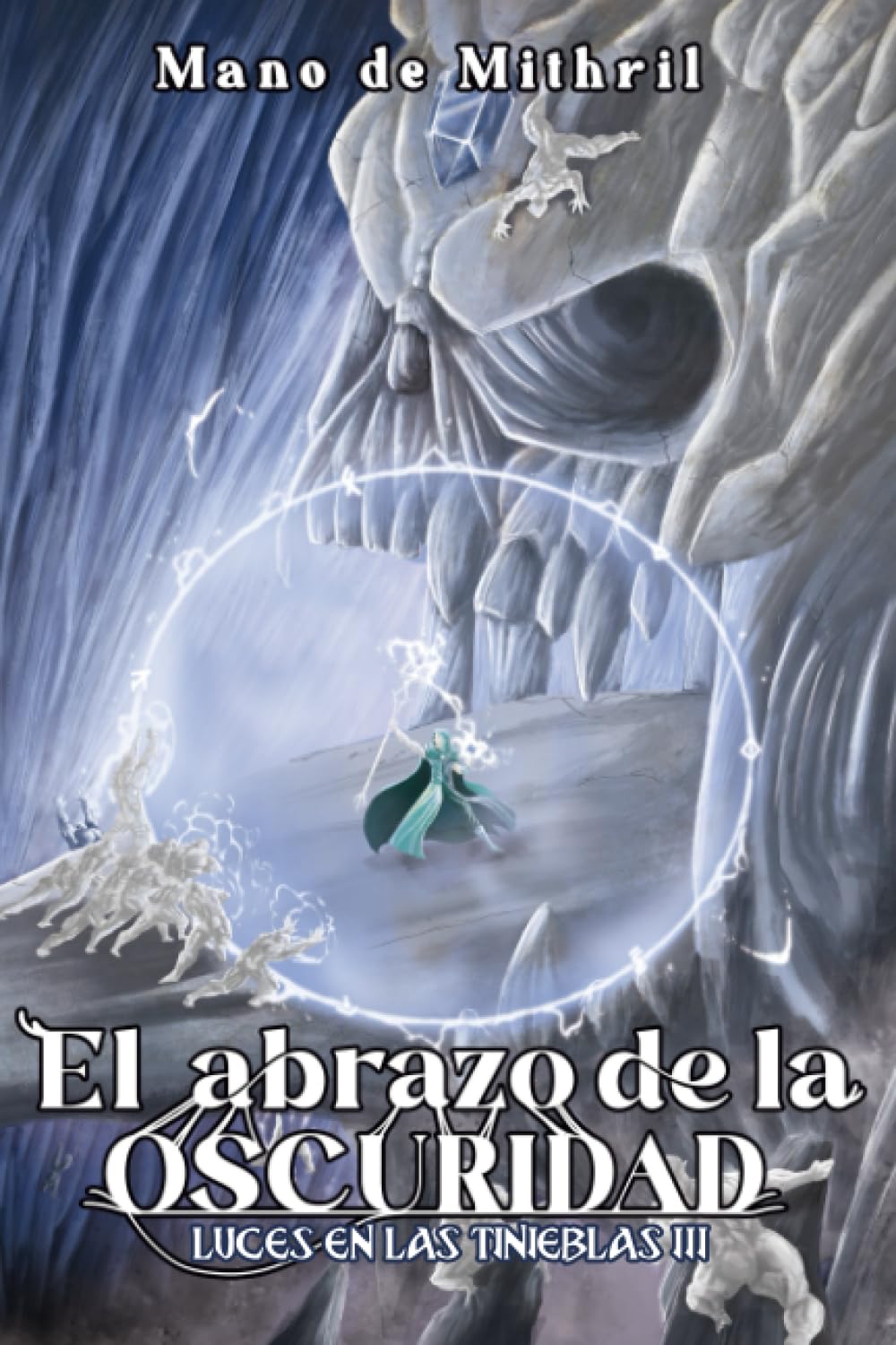 El abrazo de la oscuridad (Luces en la tinieblas, Band 3) Action & Adventure
