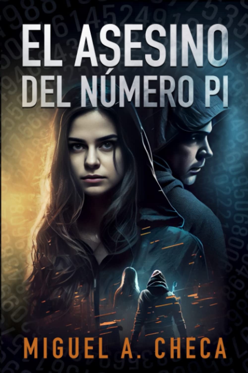 El Asesino del número Pi: Un thriller apasionante del que no podrás escapar Psychological Thrillers