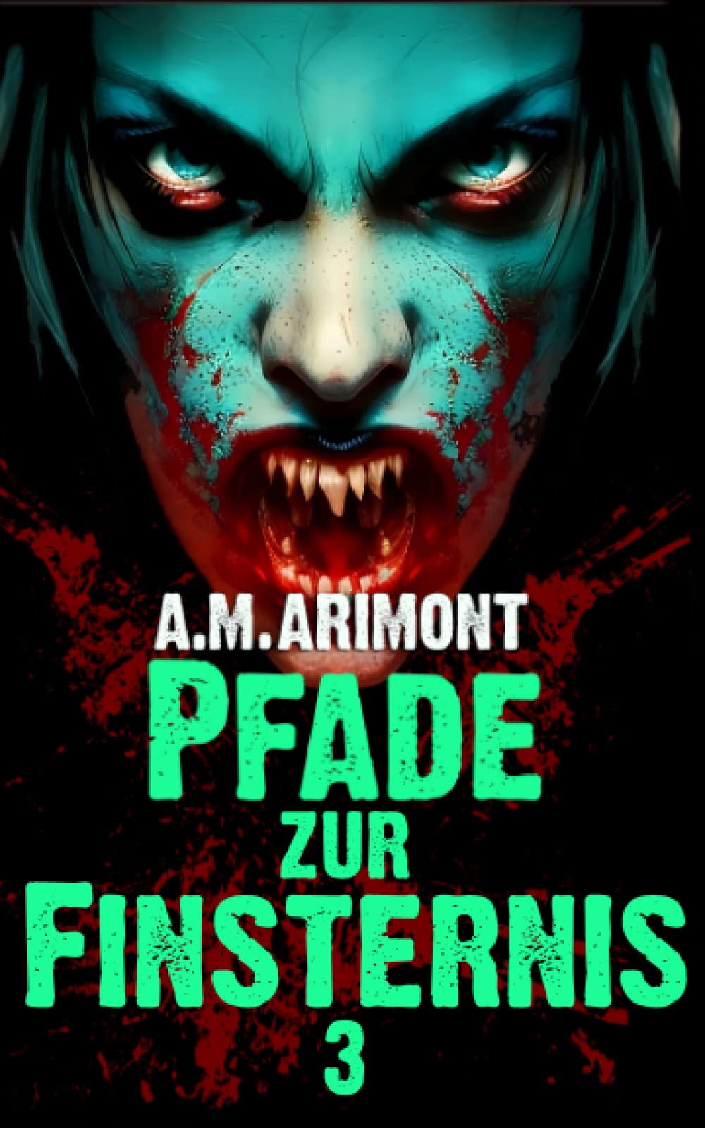 Pfade zu Finsternis 3: Horrorstorys (Pfade zur Finsternis) Essays & Short Stories