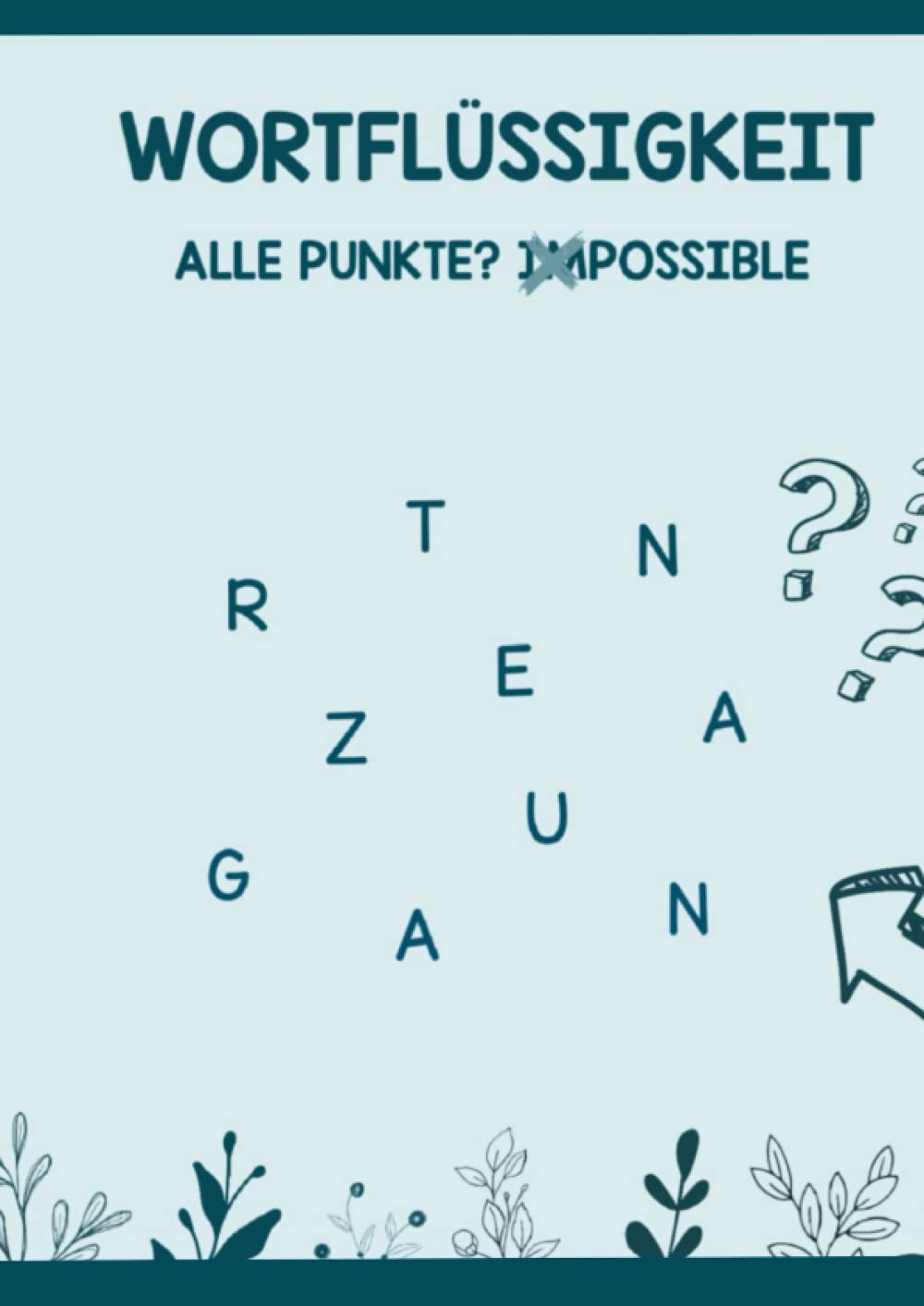 Wortflüssigkeit Alle Punkte? Possible! I Übungsbuch Wortflüssigkeit MedAT I 35 Gesamtsimulationen möglich I mediteasily I Übungsbuch ... I knapp 500 Aufgaben I A4 Übungsbuch Learning & Reference