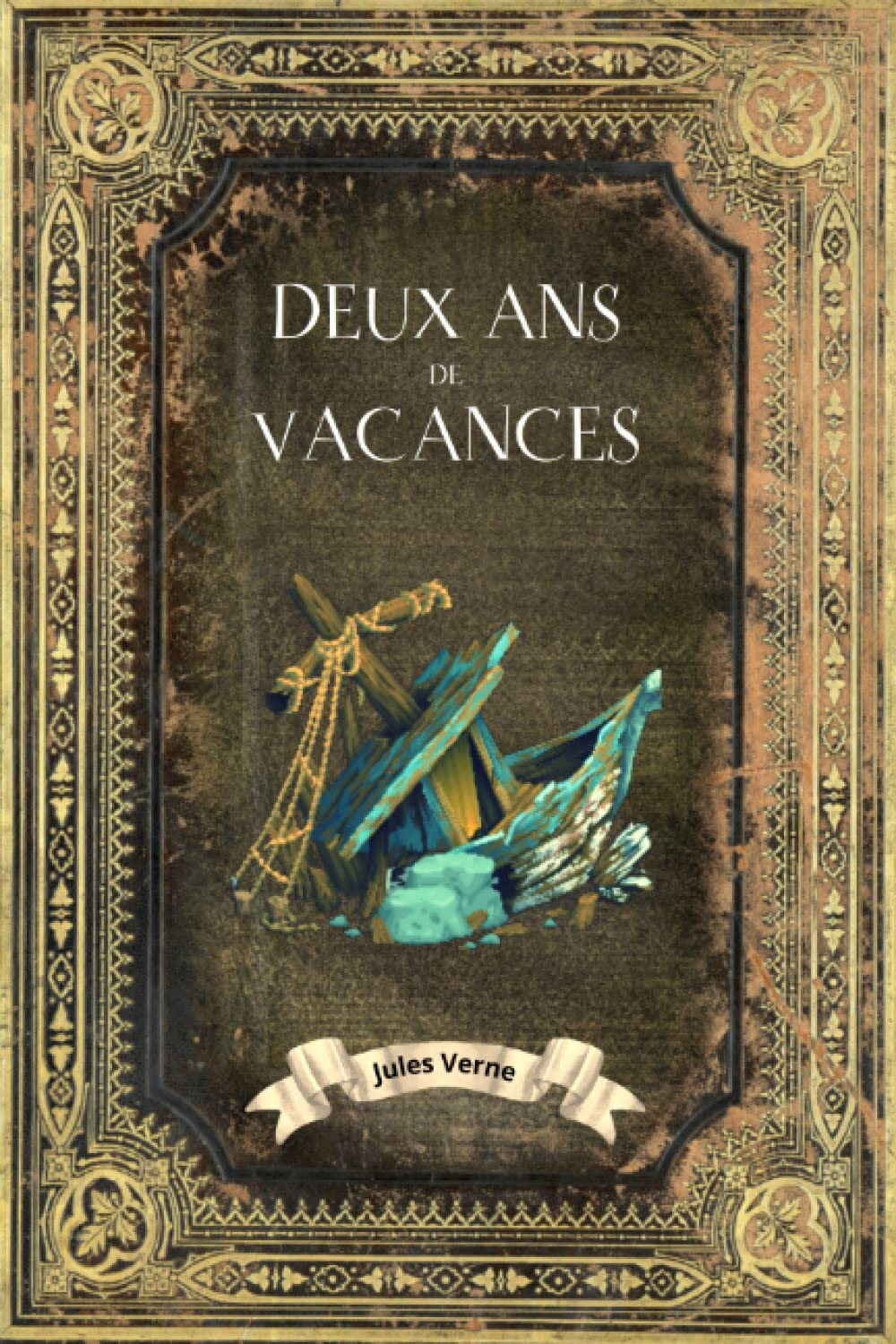 Deux ans de Vacances - Jules Verne: L'intégrale en édition collector - (Annotée d'une biographie) - Collection Jules Verne - Oeuvre complète de Jules Verne book