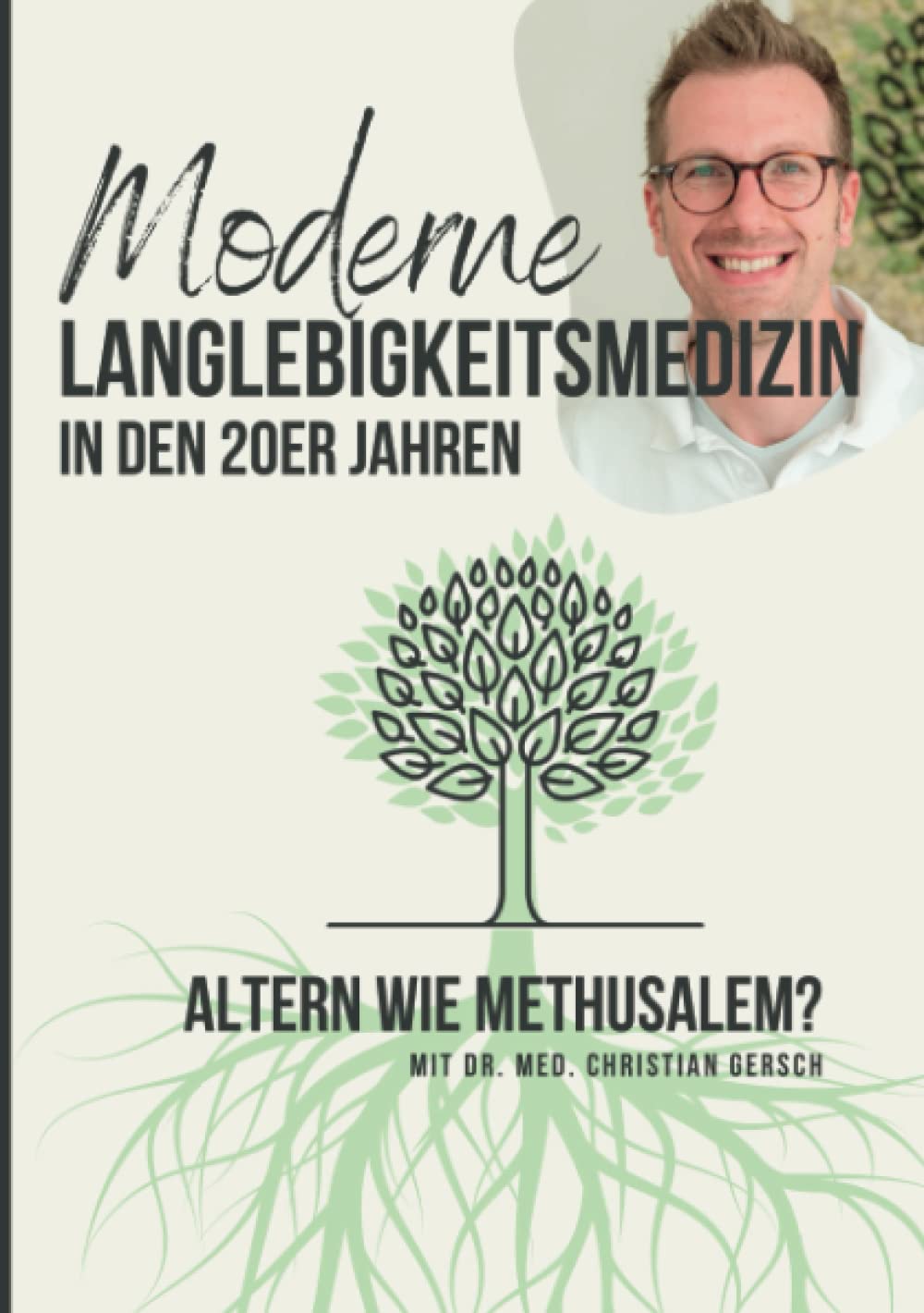 Moderne Langlebigkeitsmedizin in den 20er Jahren: Altern wie Methusalem? Health, Nutrition & Fitness