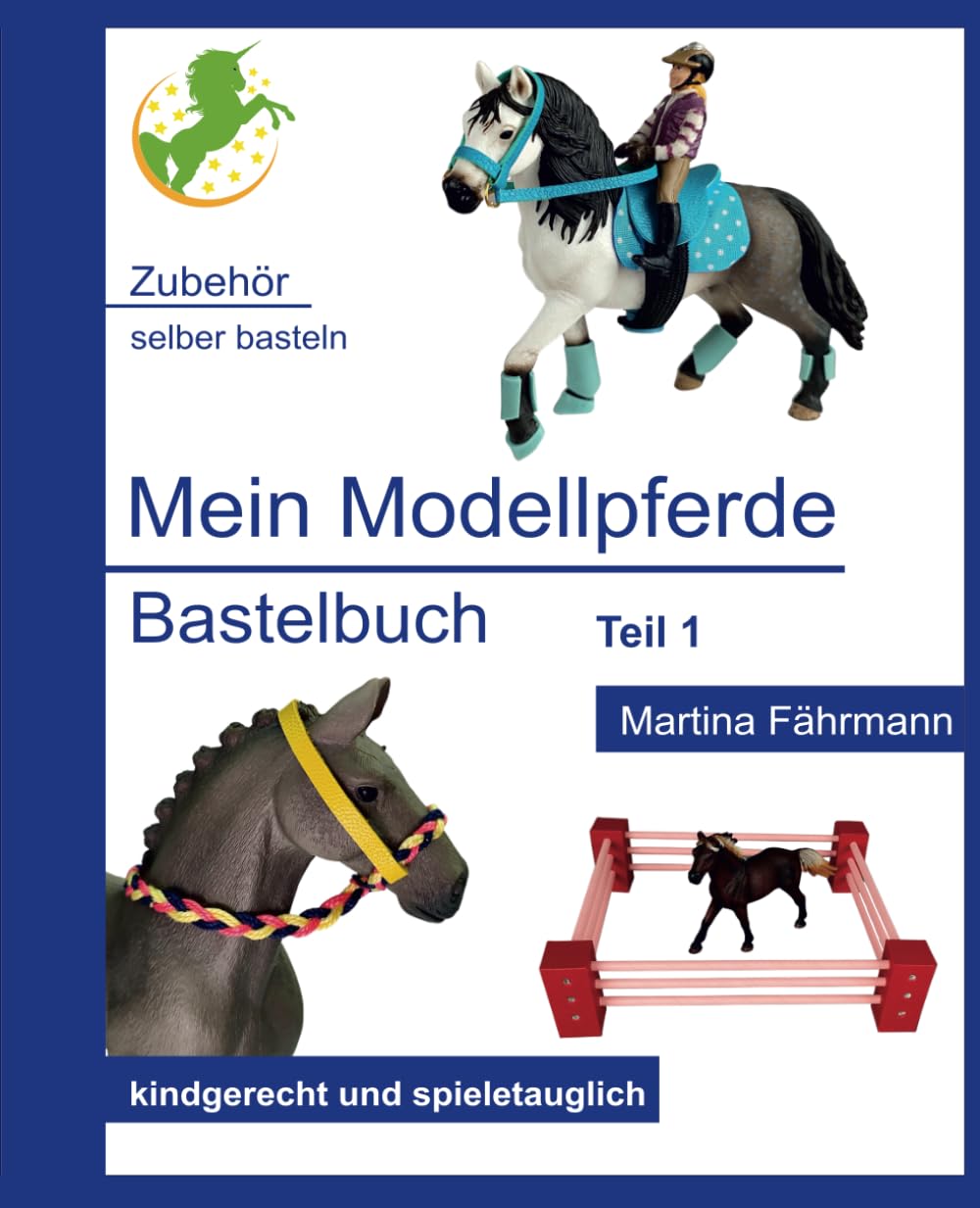 Mein Modellpferde Bastelbuch: Zubehör selber basteln Hobbies & Crafts