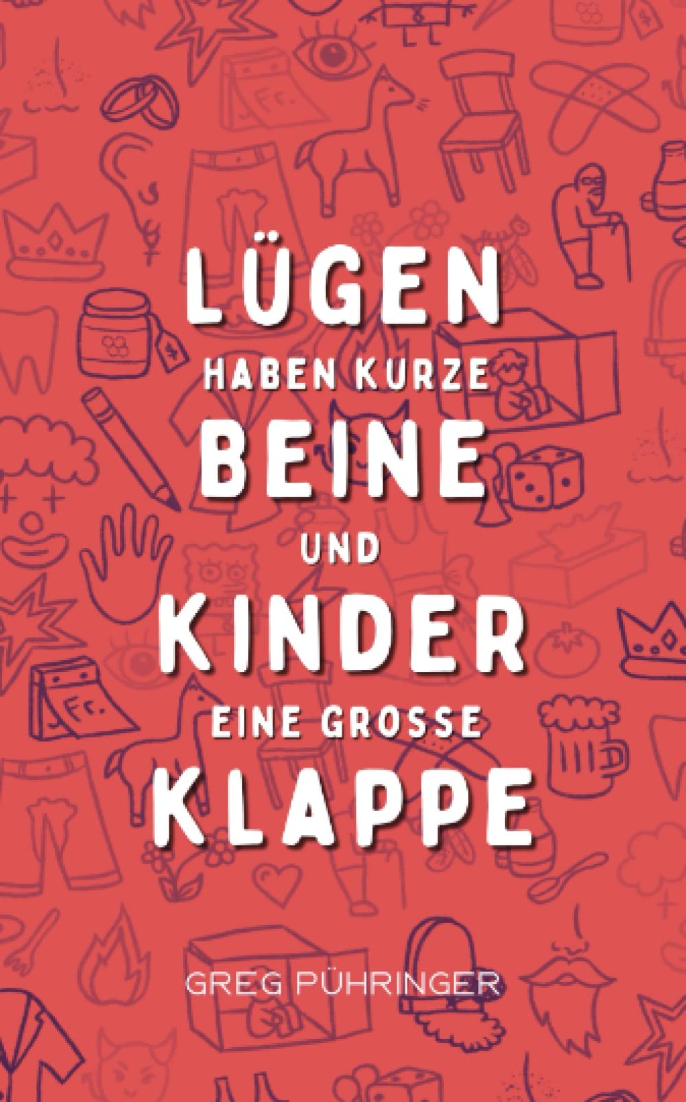 Lügen haben kurze Beine und Kinder eine große Klappe Manga