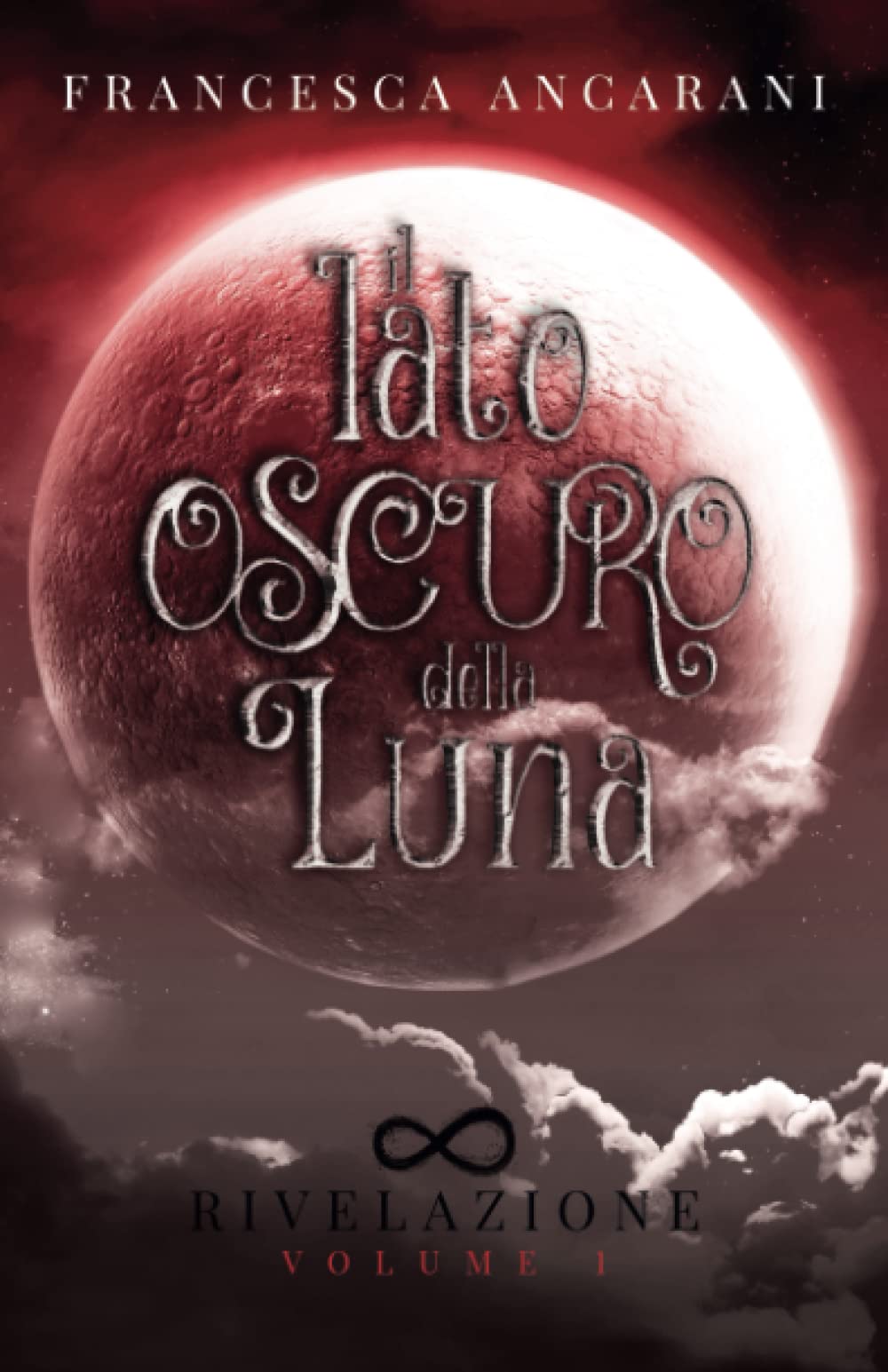 Il lato oscuro della luna vol. 1: Rivelazione book