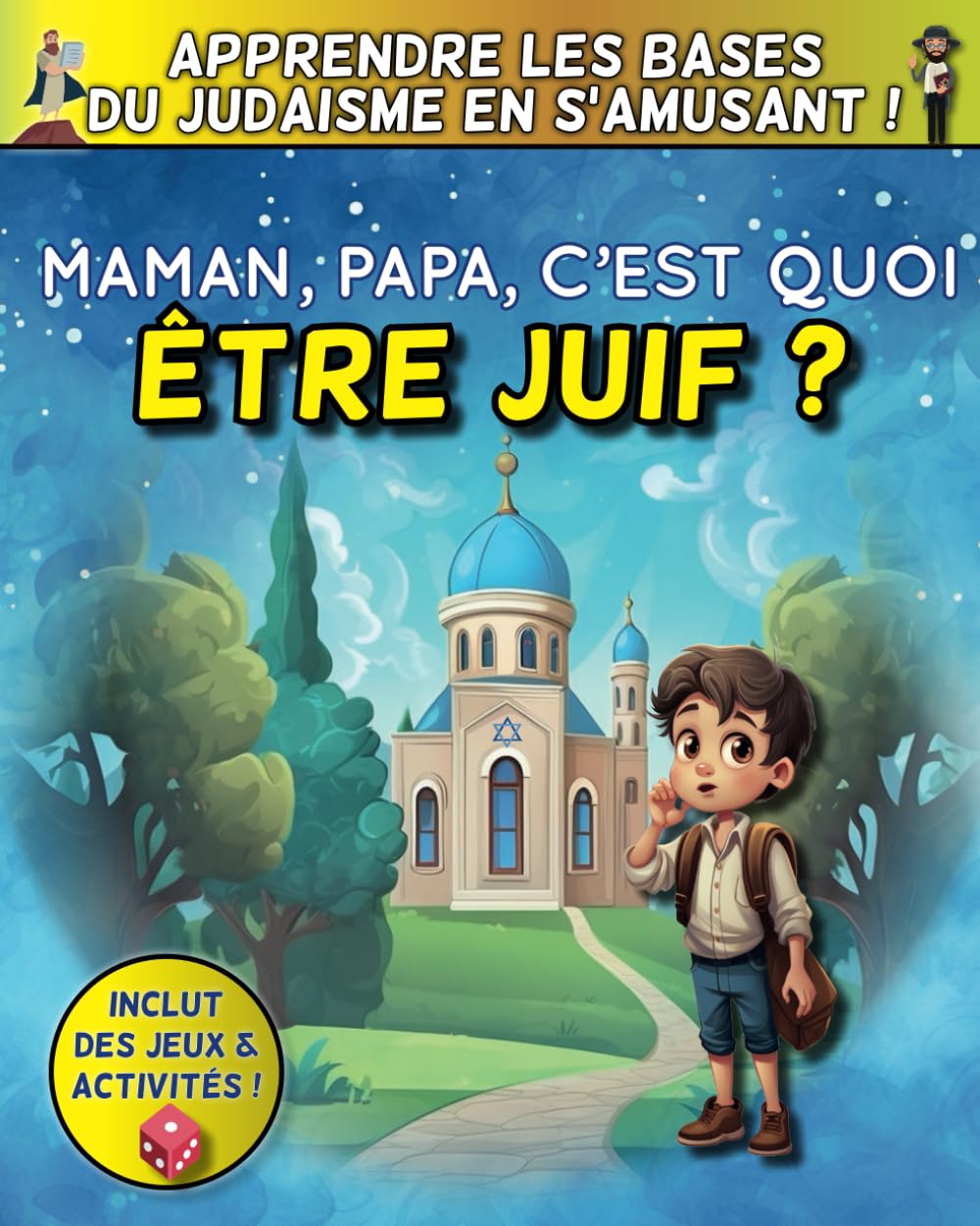 Maman, Papa, c'est quoi être Juif ? - Apprendre les bases du judaïsme en s'amusant ! book