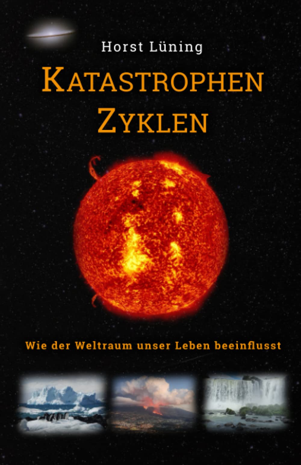 Katastrophen Zyklen: Wie der Weltraum unser Leben beeinflusst. Learning & Reference
