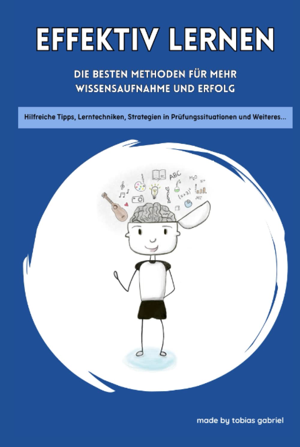 Effektiv Lernen: Die besten Methoden für mehr Wissensaufnahme und Erfolg Learning & Reference
