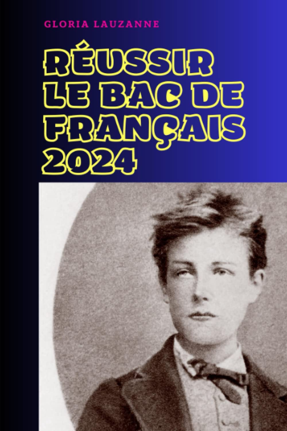 Réussir le Bac de français 2024 book
