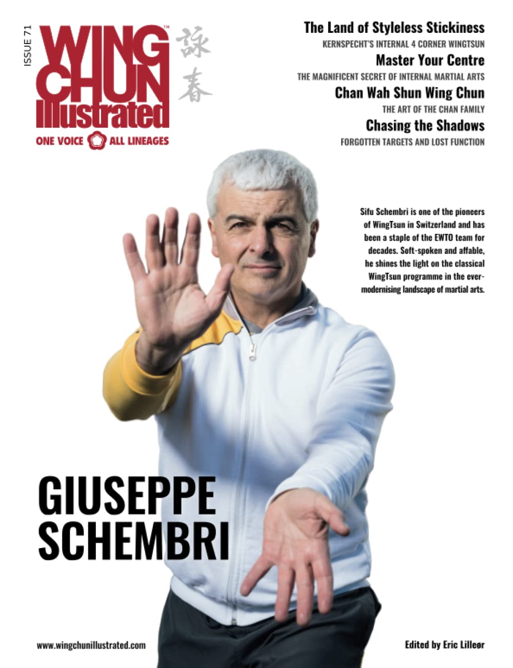 Wing Chun Illustrated Issue 71 (April 2023): Featuring Sifu Giuseppe Schembri: A Martial Arts Magazine Dedicated to Chinese Kung Fu Boxing for Self-Defense and Health (Wing Chun Illustrated Magazine) Leisure & Fun