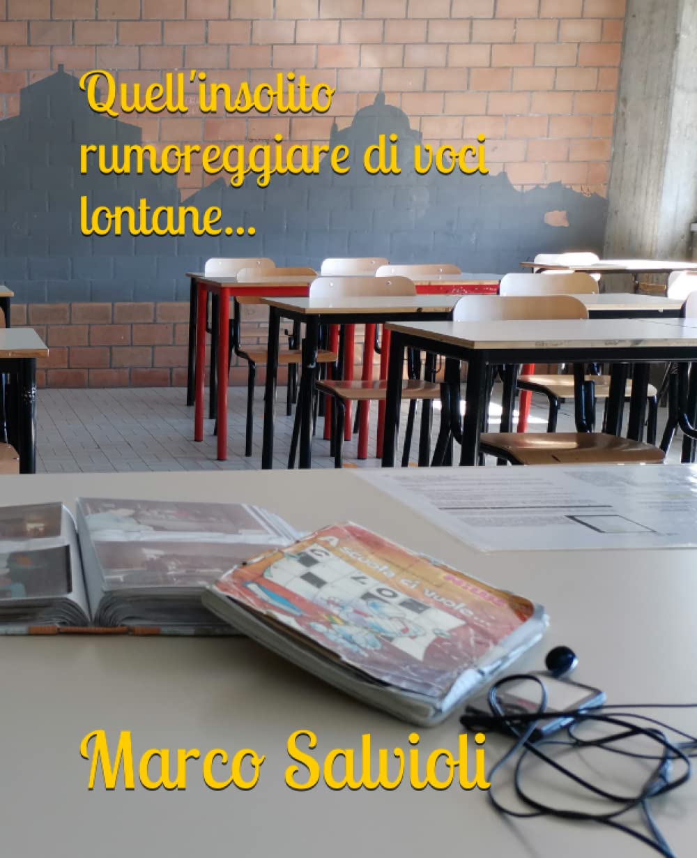 Quell'insolito rumoreggiare di voci lontane book