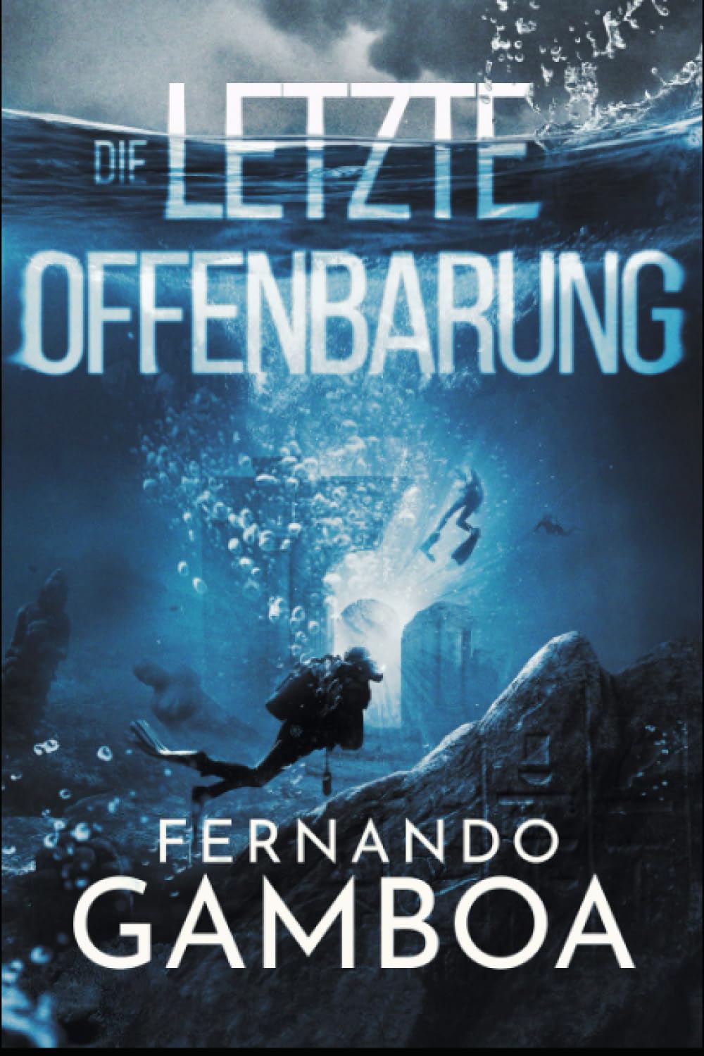 DIE LETZTE OFFENBARUNG (Die Abenteuer von Ulises Vidal, Band 3) Action & Adventure
