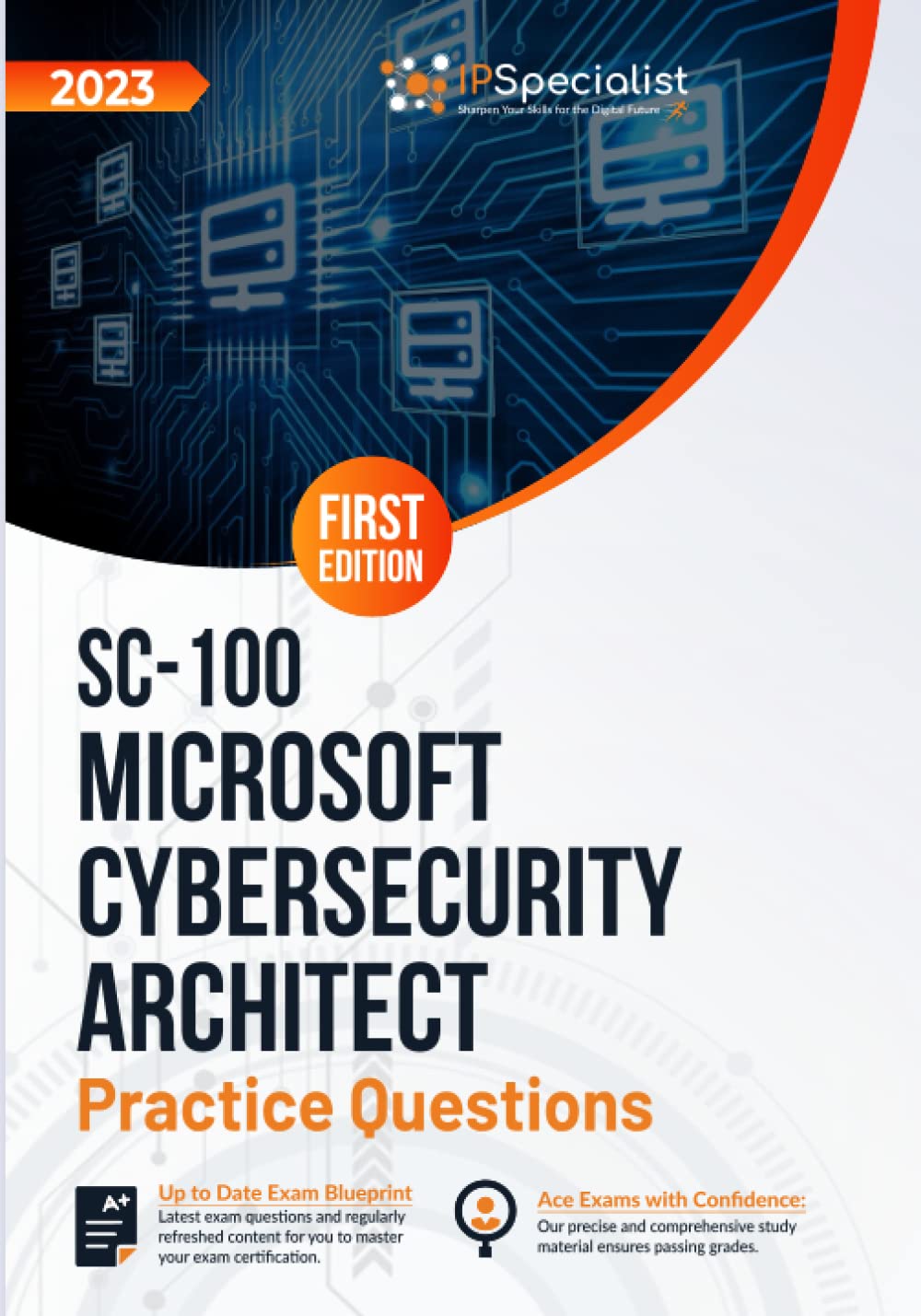 SC-100: Microsoft Cybersecurity Architect: +180 Exam Practice Questions with Detailed Explanations and Reference Links: First Edition - 2023 Computer Science