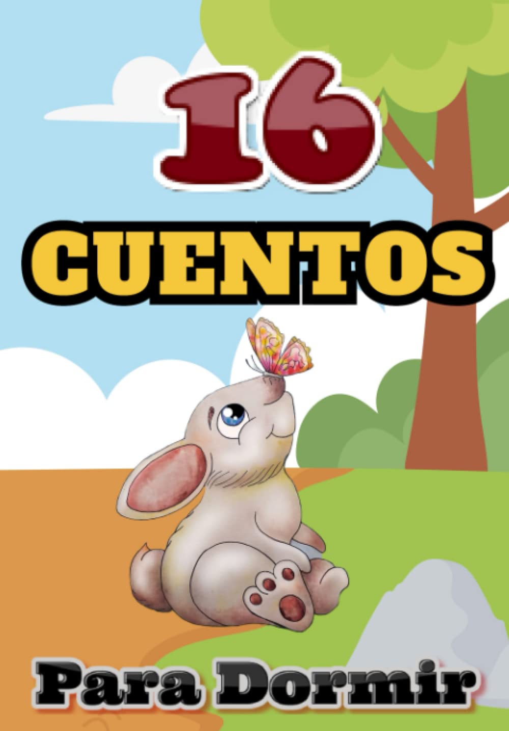 Cuentos infantiles para Dormir: PARA NIÑOS de 2-6 años.: Hermosas ilustraciones y enseñanzas en cada narracion. (En Español) Novels & Short Stories