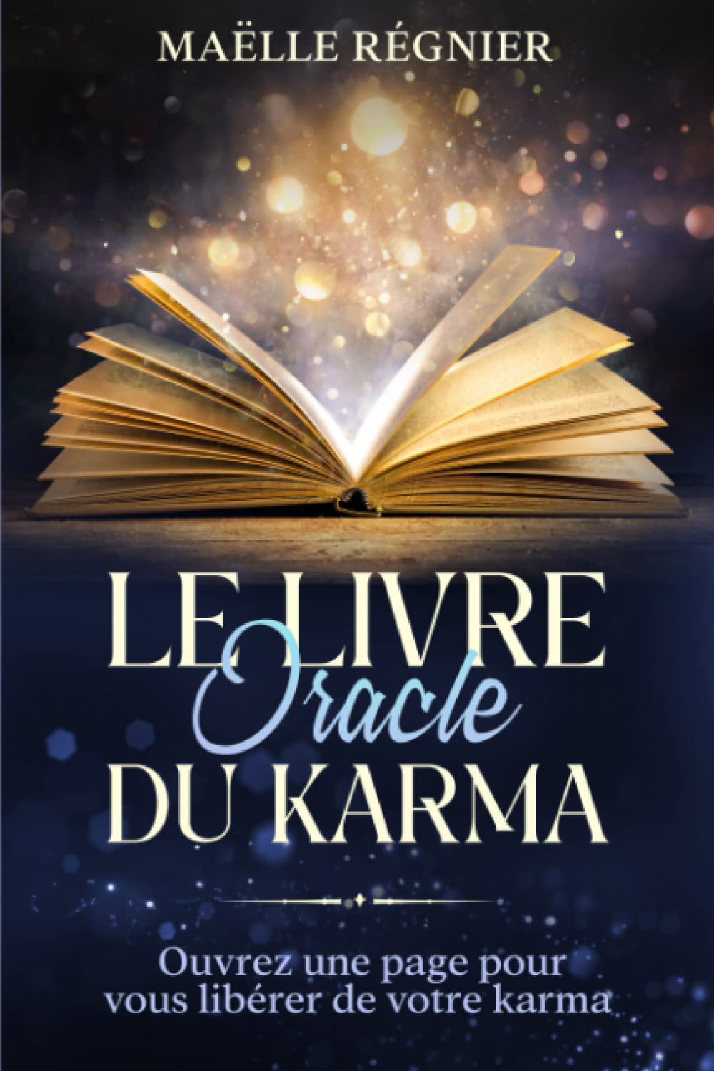 Le livre oracle du karma: Ouvrez une page pour vous libérer de votre karma (karmathérapie) book