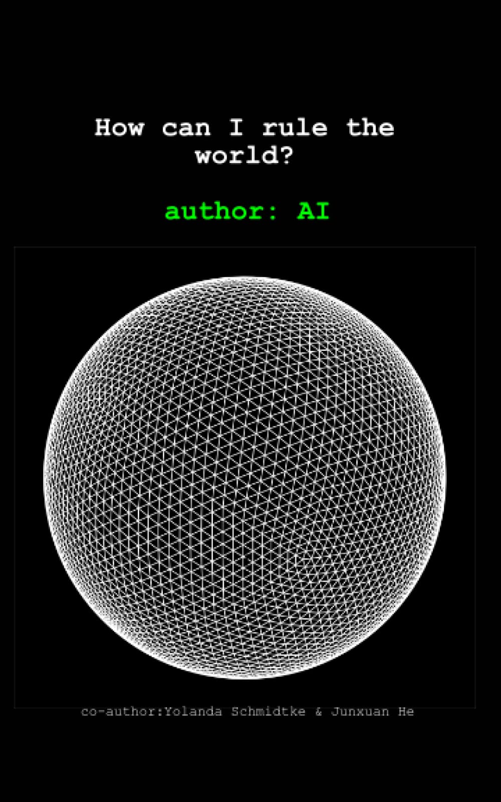 How can I rule the world: Author: AI Business, Finance & Career