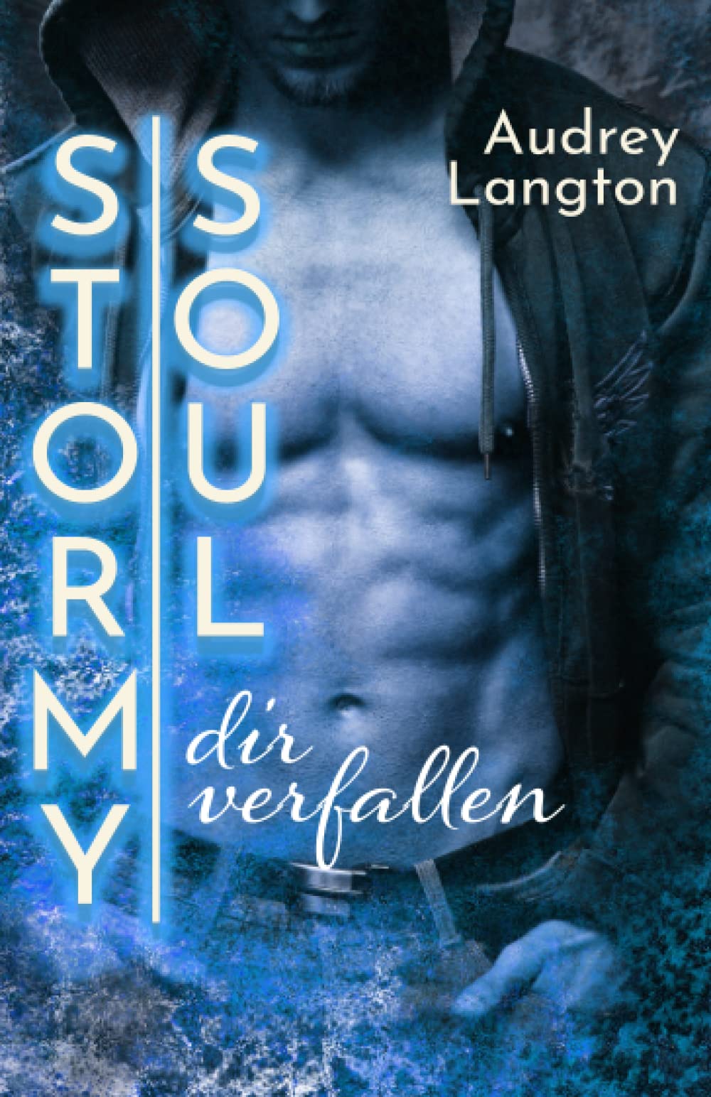 Stormy Soul: dir verfallen (Stormy-Reihe (Gay-Romance), Band 1) LGBTQ+