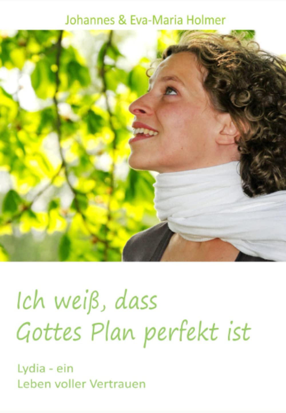 Ich weiß, dass Gottes Plan perfekt ist: Lydia - ein Leben voller Vertrauen Politics & Society