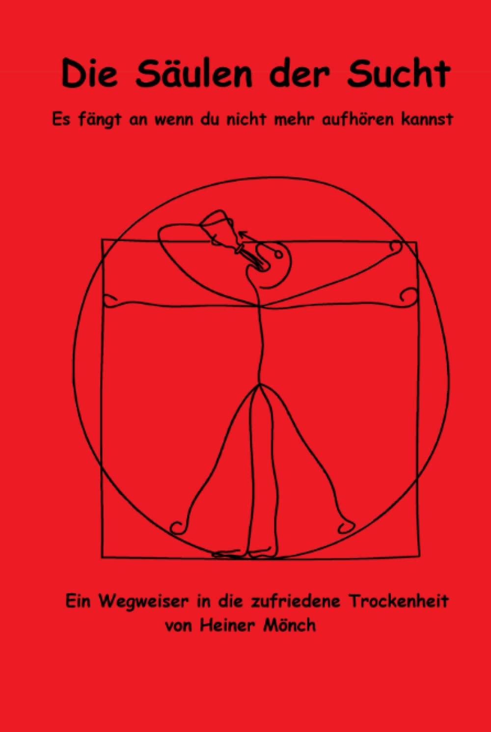 Die Säulen der Sucht: Es fängt an, wenn du nicht mehr aufhören kannst. book