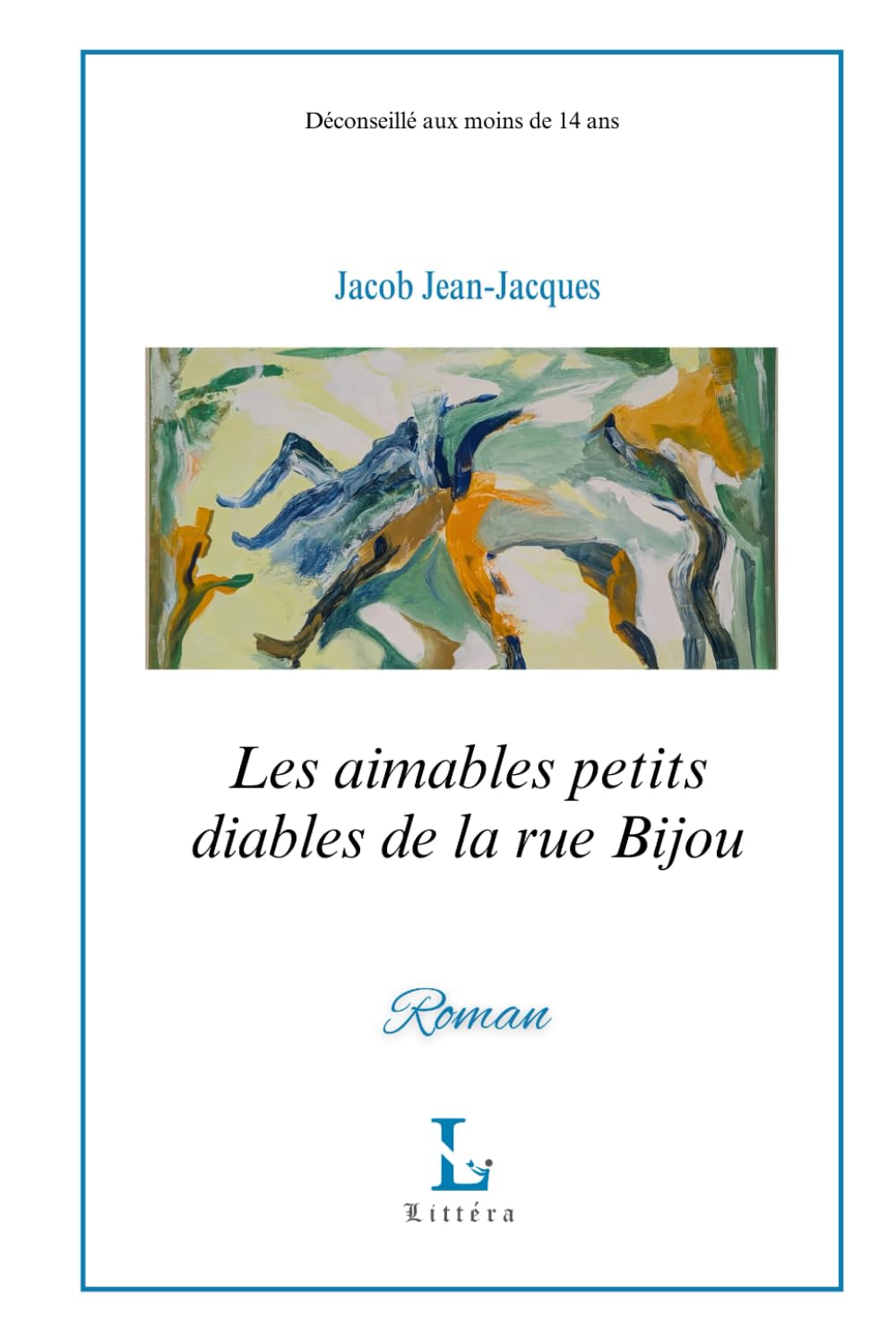 Les aimables Petits diables de la rue Bijou: Roman Poetry
