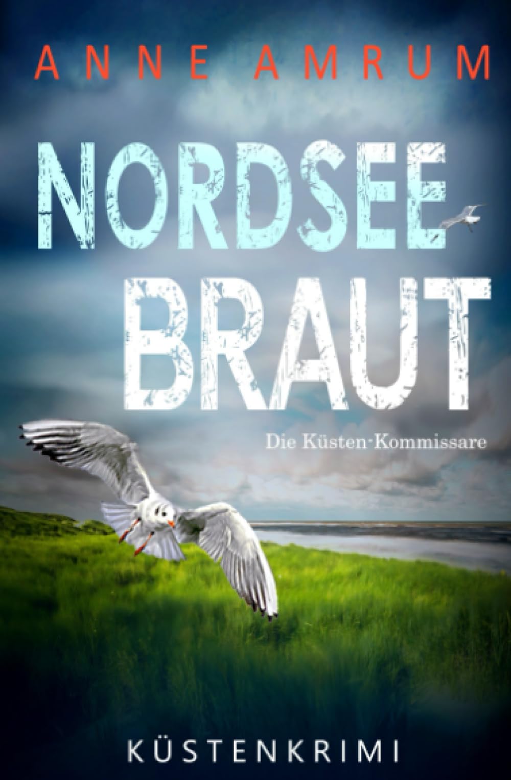 Nordsee Braut - Die Küsten-Kommissare: Küstenkrimi (Die Nordsee-Kommissare, Band 15) Detective & CSI