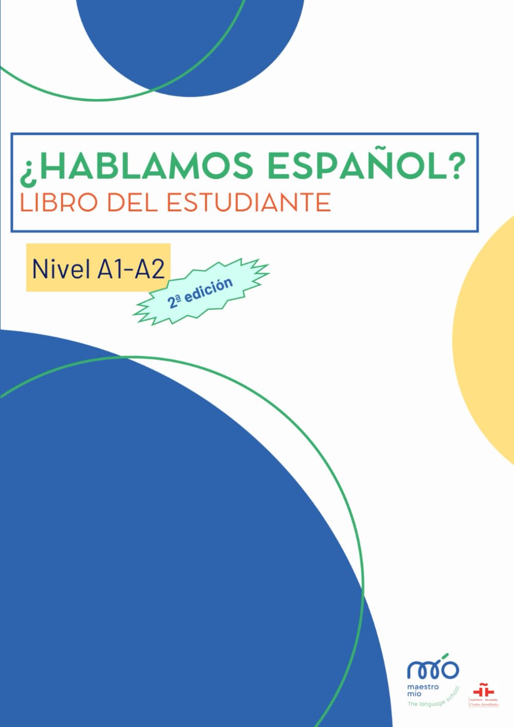 ¿Hablamos español? Libro del estudiante: Nivel A1-A2 Foreign Languages ​​& Dictionaries